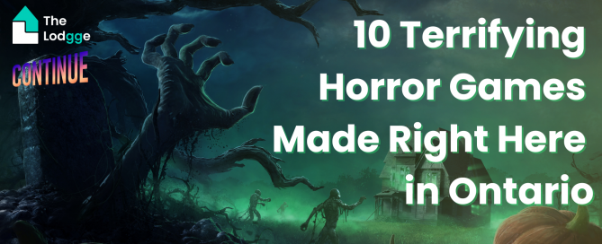 10 Terrifying Horror Games Made Right Here in Ontario (4)