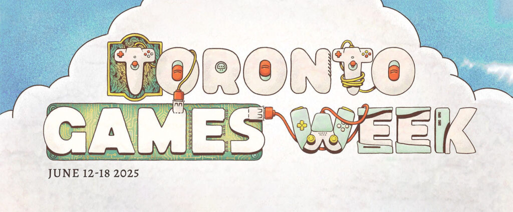 Toronto Games Week 2025